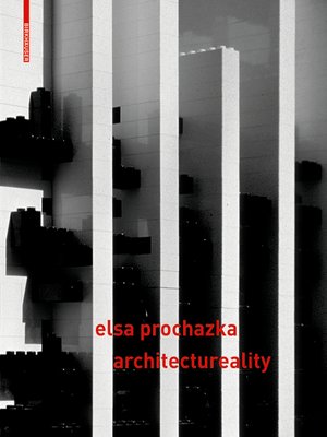 cover image of Elsa Prochazka – architectureality